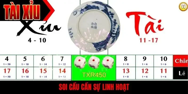 Soi cầu cần sự linh hoạt