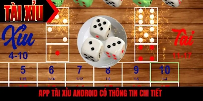App tài xỉu Android có thông tin chi tiết
