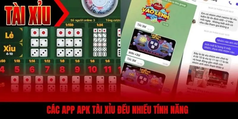 Các app apk tài xỉu đều nhiều tính năng